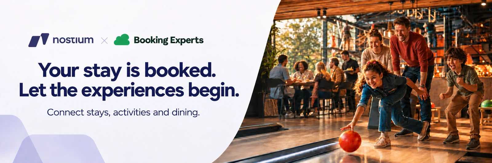 Nostium × Booking Experts — Your stay is booked. Let the experiences begin. Connect stays, activities and dining.